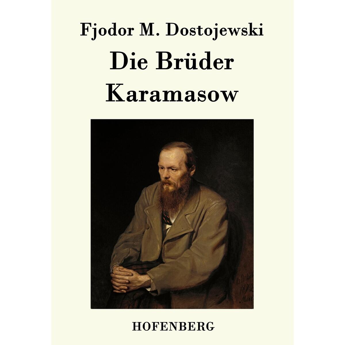 Die Brüder Karamasow von Hofenberg