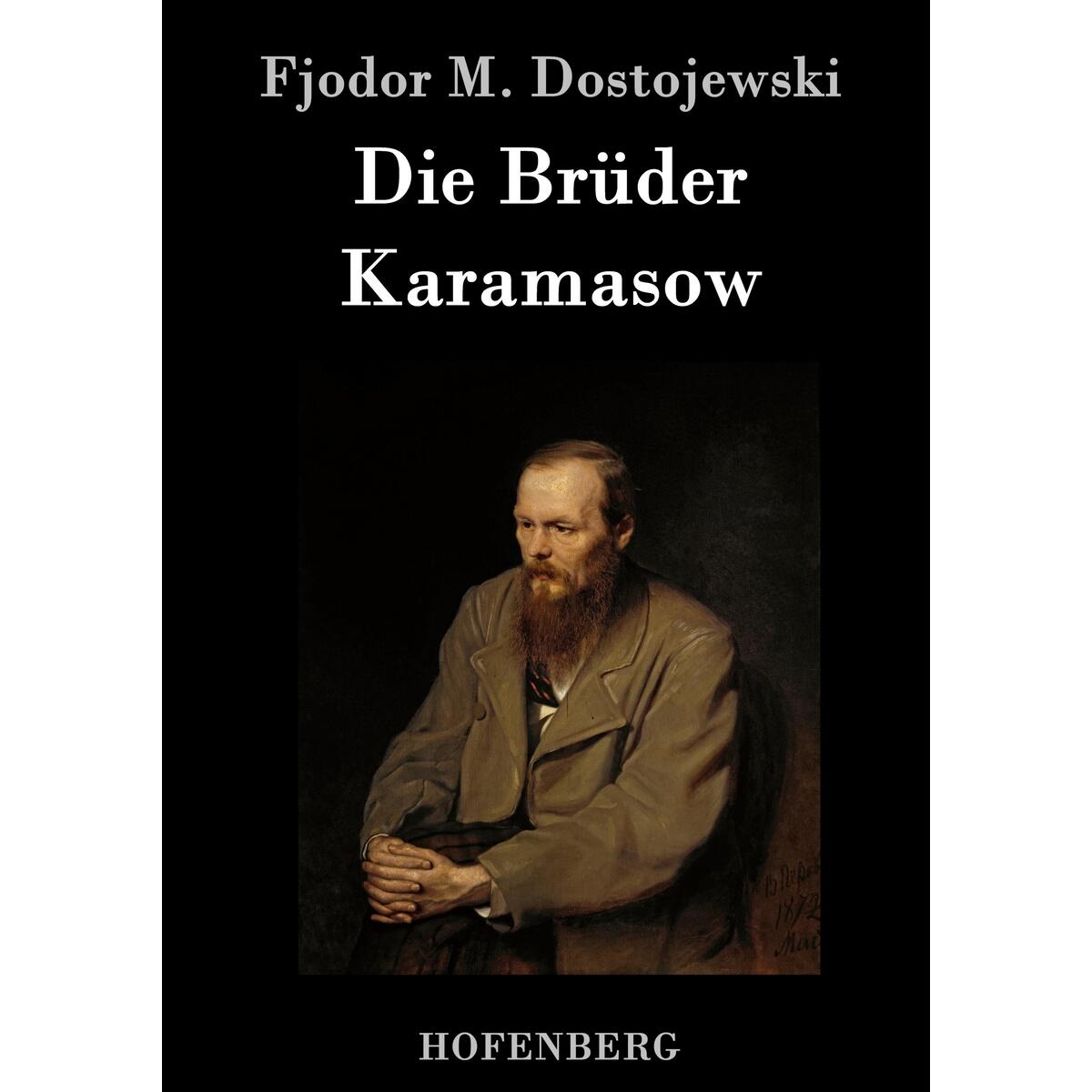 Die Brüder Karamasow von Hofenberg