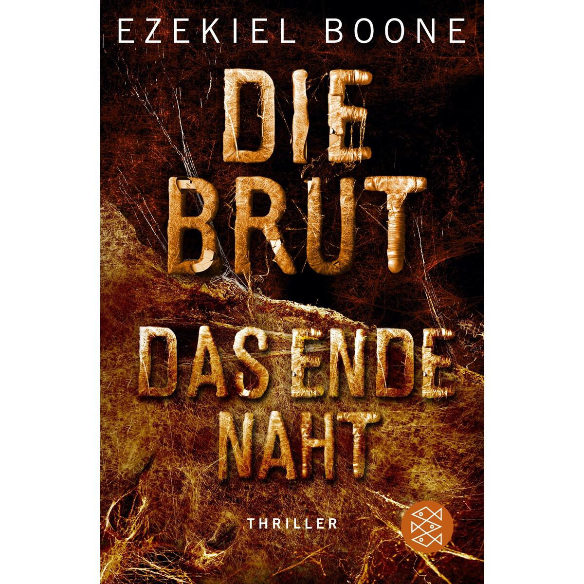 Die Brut - Das Ende naht von S. Fischer Verlag