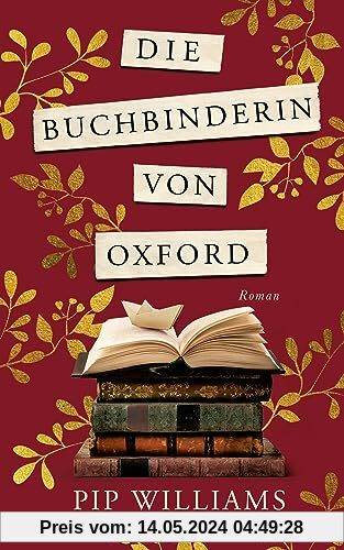 Die Buchbinderin von Oxford: Roman