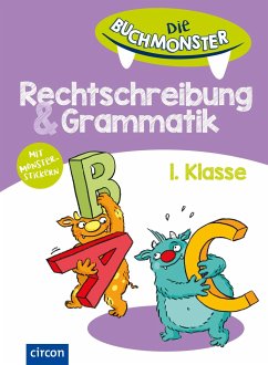 Die Buchmonster Rechtschreibung & Grammatik, 1. Klasse von Circon