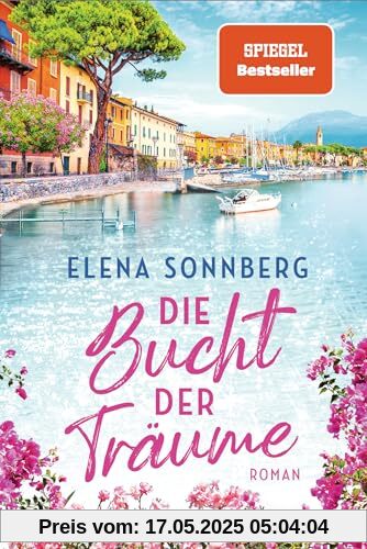 Die Bucht der Träume: Roman