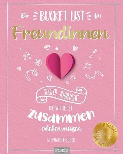 Die Bucket List für Freundinnen: 250 Dinge, die wir jetzt zusammen erleben müssen. Gechenk Freundin BFF Lieblingsmensch Die Bucket List für Freundinnen: 250 Dinge, die wir jetzt zusammen erleben müssen. Gechenk Freundin BFF Lieblingsmensch