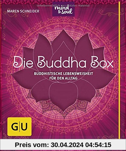 Die Buddha-Box: Buddhistische Lebensweisheit für den Alltag (GU Buch plus Körper & Seele)