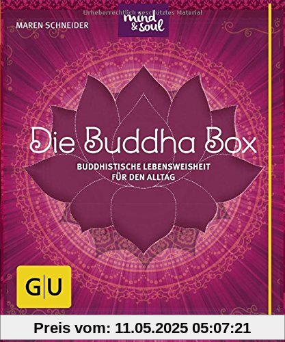 Die Buddha-Box: Buddhistische Lebensweisheit für den Alltag (GU Buch plus Körper & Seele)