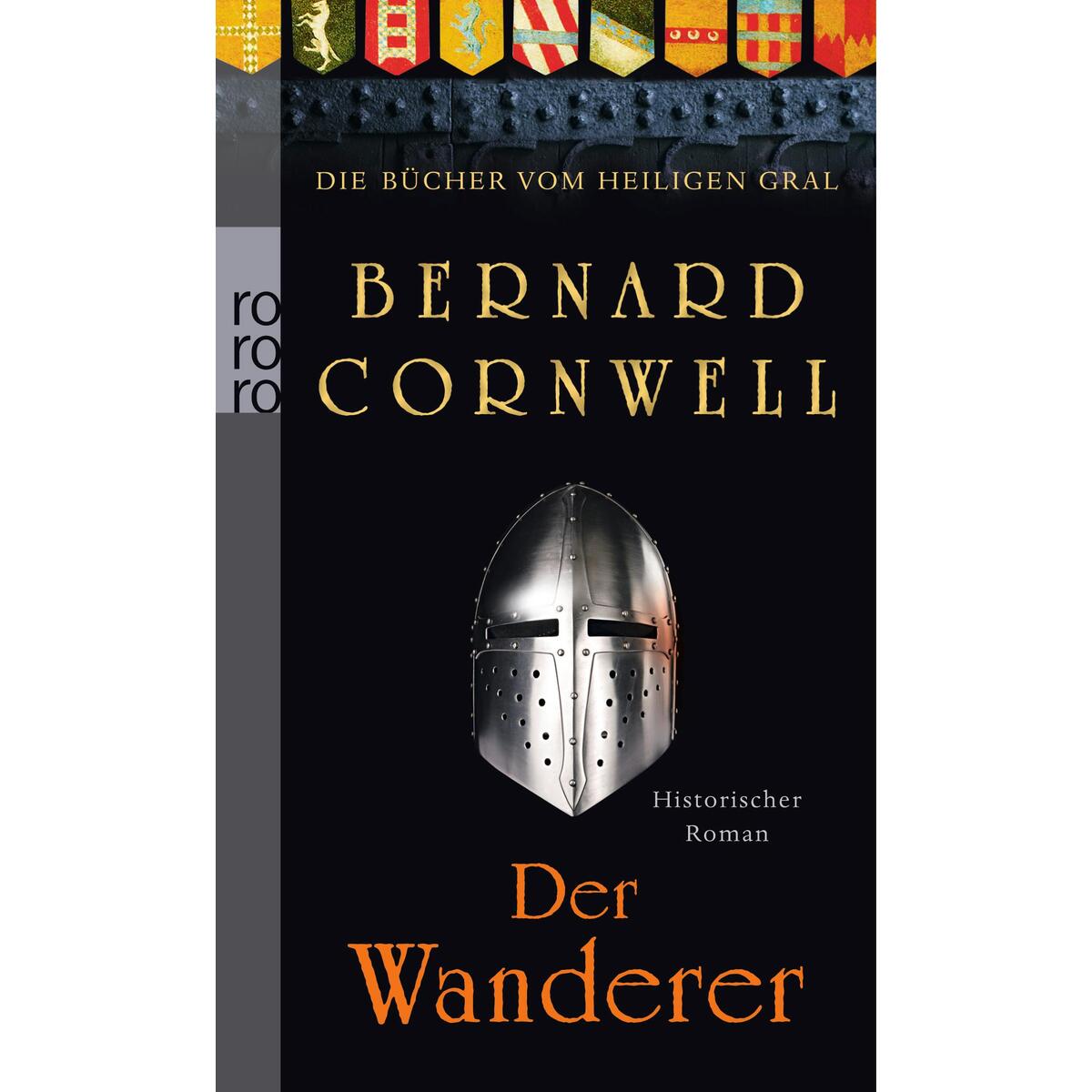 Die Bücher vom Heiligen Gral. Der Wanderer von Rowohlt Taschenbuch