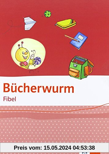 Die Bücherwurm Fibel / Ausgabe Sachsen