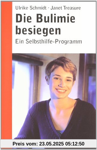 Die Bulimie besiegen: Ein Selbsthilfe-Programm (Beltz Taschenbuch / Ratgeber)