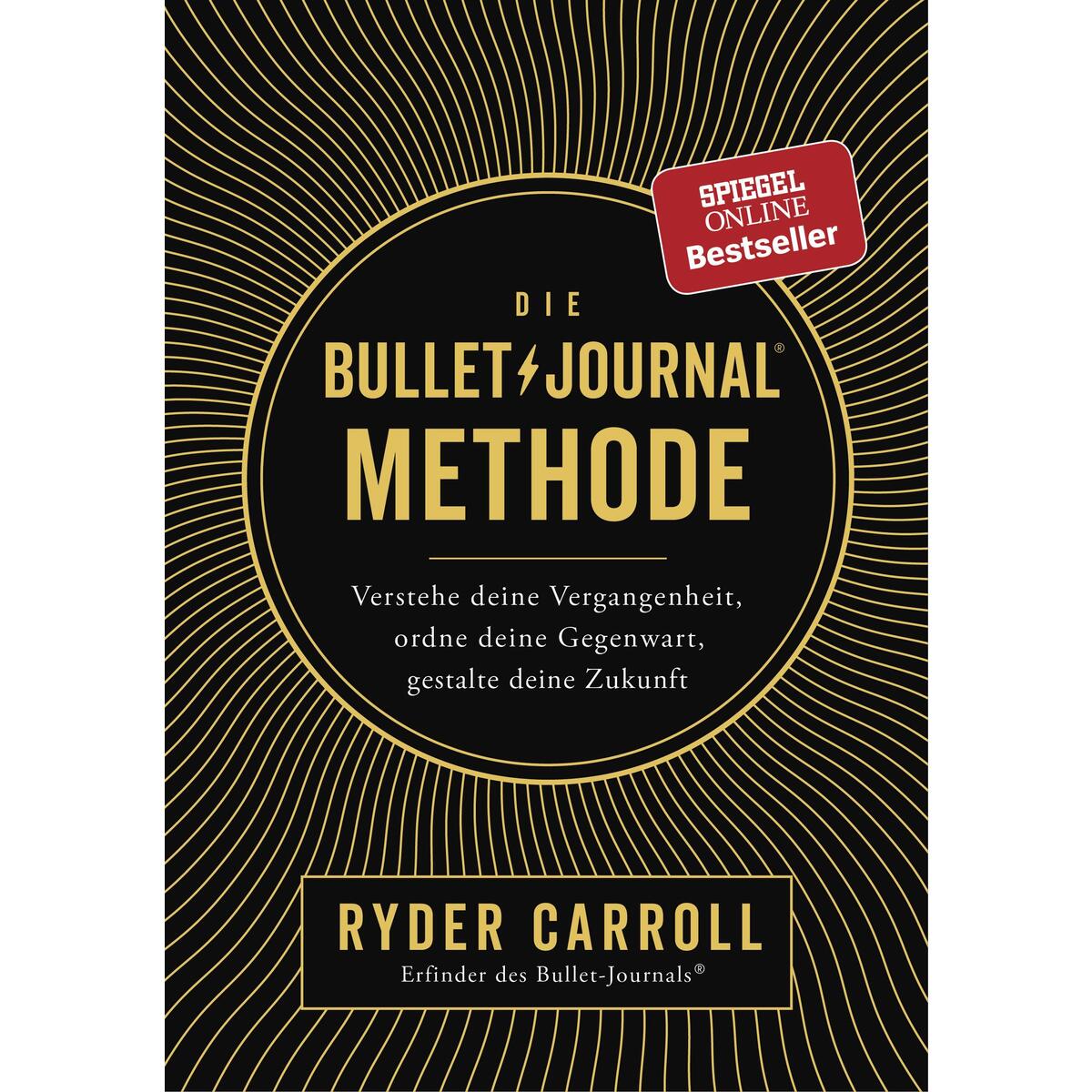 Die Bullet-Journal-Methode Die Bullet-Journal-Methode von Rowohlt Taschenbuch