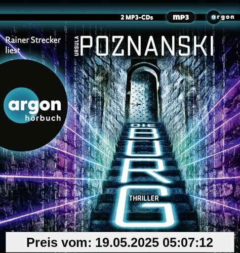 Die Burg: Ein atemberaubender KI-Thriller aus der Feder von SPIEGEL-Bestsellerautorin Ursula Poznanski