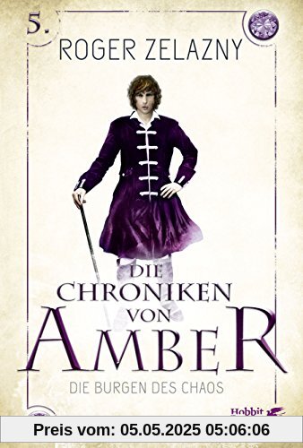 Die Burgen des Chaos: Die Chroniken von Amber 5