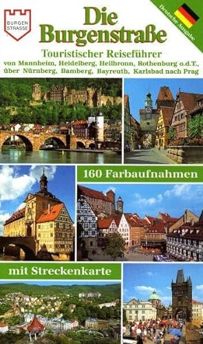 Die Burgenstraße: Touristischer Reiseführer Deutsch