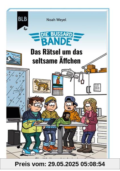 Die Bussard-Bande - Das Rätsel um das seltsame Äffchen