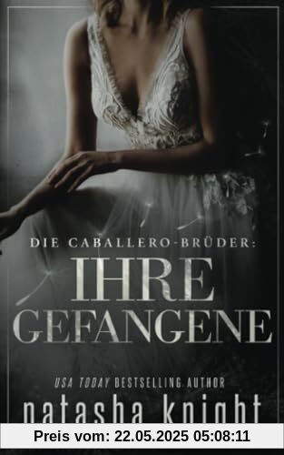 Die Caballero-Brüder: Ihre Gefangene Die Caballero-Brüder: Ihre Gefangene