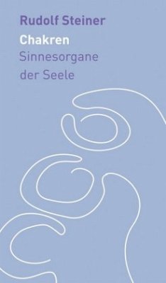 Die Chakren von Rudolf Steiner Verlag