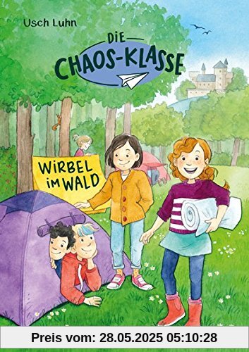 Die Chaos-Klasse - Wirbel im Wald