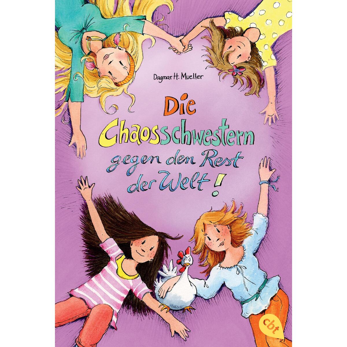 Die Chaosschwestern gegen den Rest der Welt Die Chaosschwestern gegen den Rest der Welt von cbj