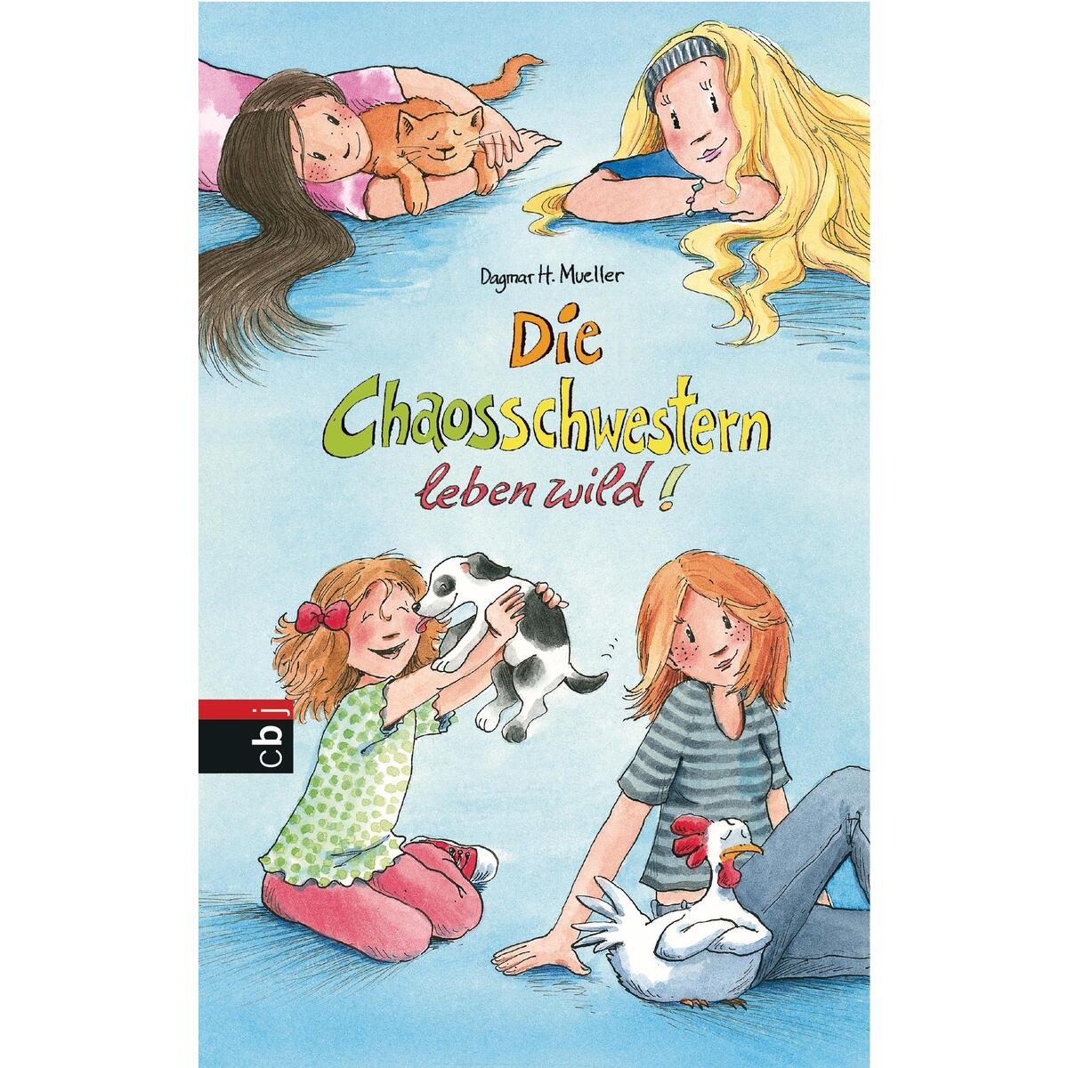 Die Chaosschwestern leben wild! Die Chaosschwestern leben wild! von cbj