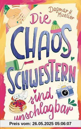 Die Chaosschwestern sind unschlagbar (Die Chaosschwestern-Reihe, Band 2)