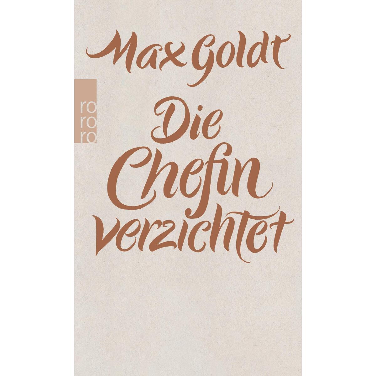 Die Chefin verzichtet von Rowohlt Taschenbuch