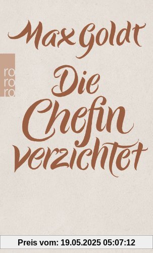 Die Chefin verzichtet: Texte 2009 - 2012 Die Chefin verzichtet: Texte 2009 - 2012