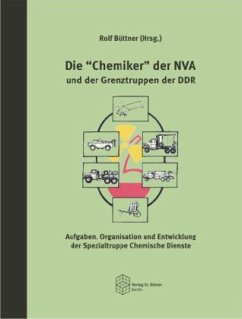 Die "Chemiker" der NVA und der Grenztruppen der DDR von Köster, Berlin