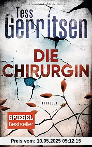 Die Chirurgin: Thriller (Rizzoli-&-Isles-Serie, Band 1)