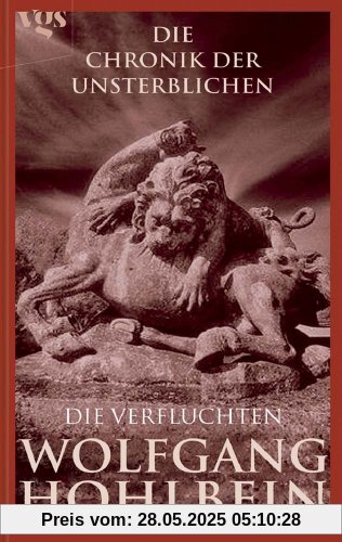 Die Chronik der Unsterblichen: Die Verfluchten Die Chronik der Unsterblichen: Die Verfluchten