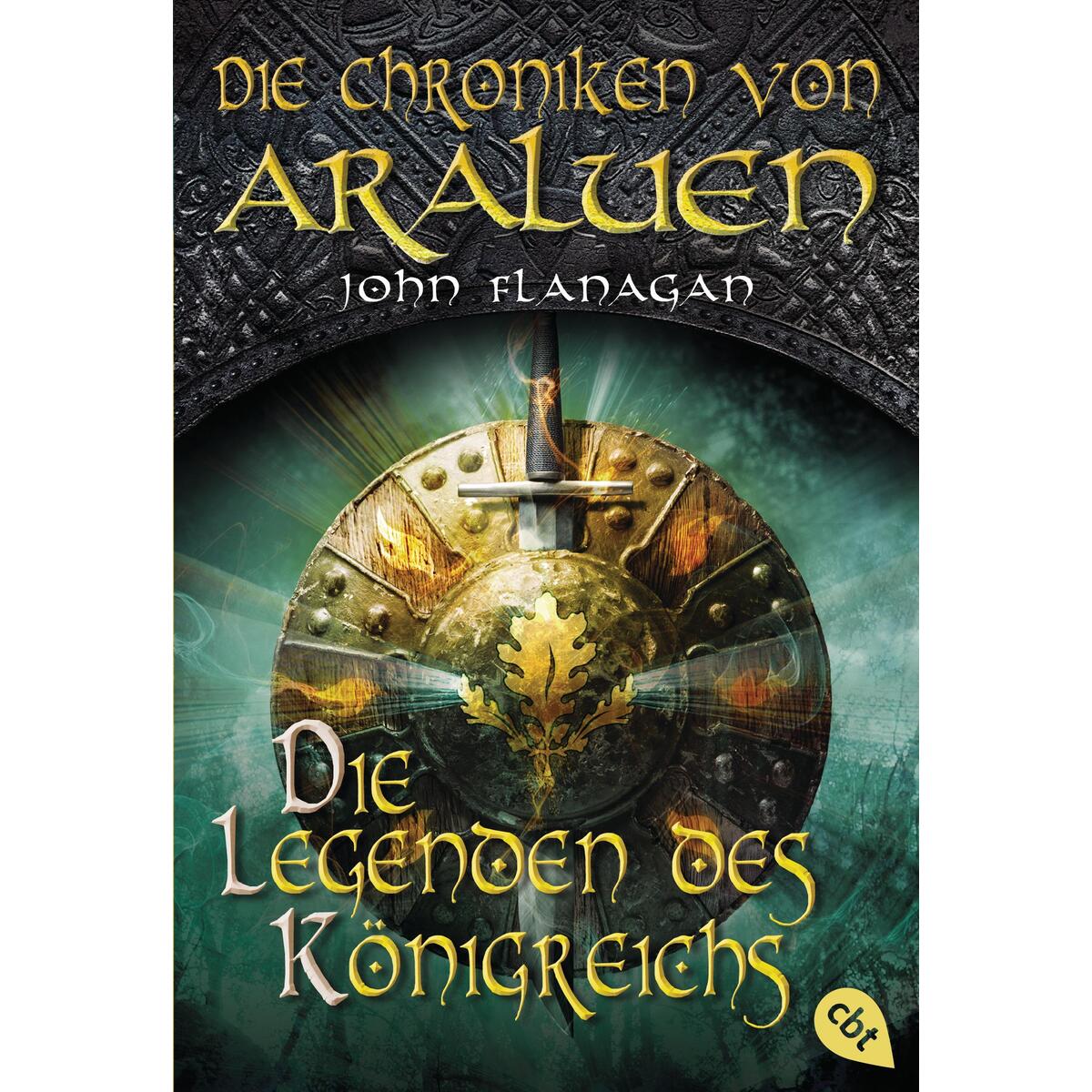 Die Chroniken von Araluen 11 - Die Legenden des Königreichs von cbj