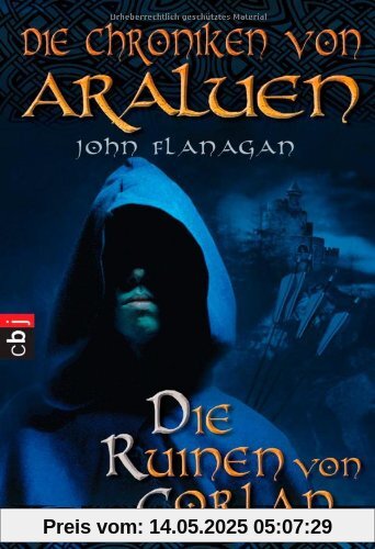 Die Chroniken von Araluen  - Die Ruinen von Gorlan: Band 1