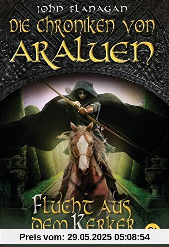 Die Chroniken von Araluen - Flucht aus dem Kerker