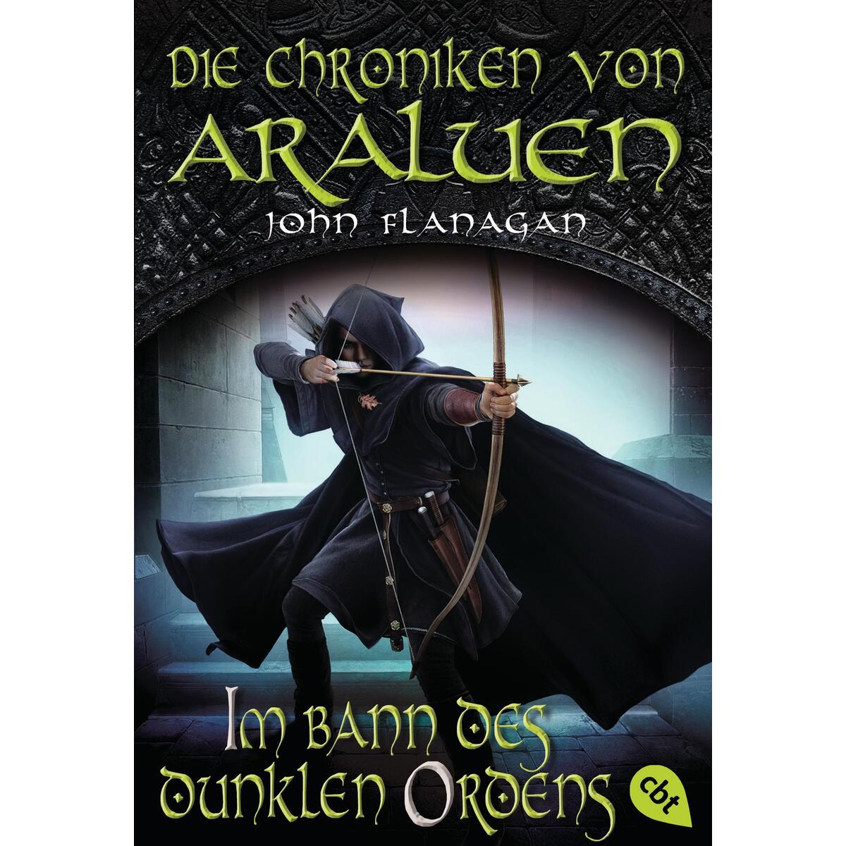 Die Chroniken von Araluen - Im Bann des dunklen Ordens von cbt