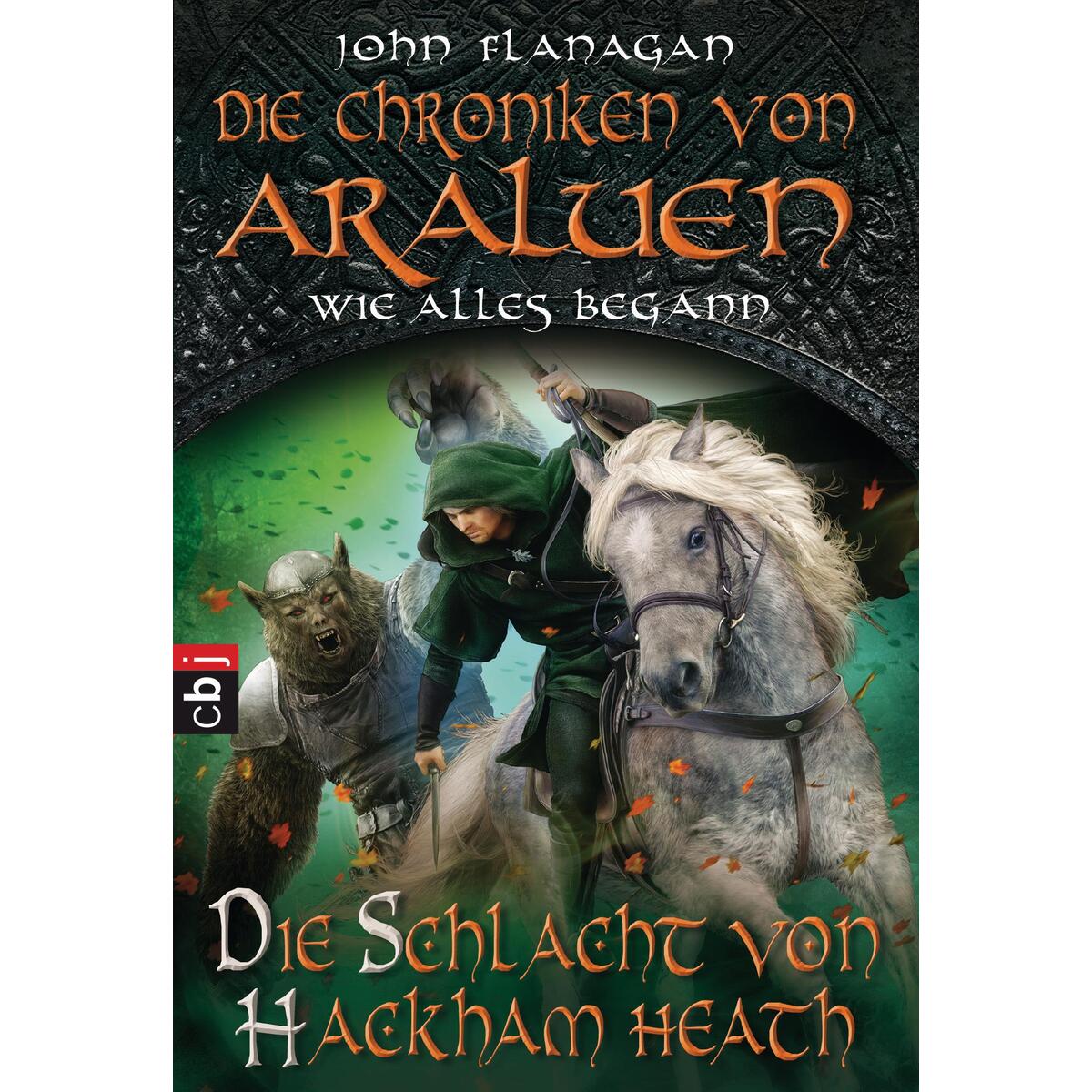 Die Chroniken von Araluen - Wie alles begann. Sonderband von cbj