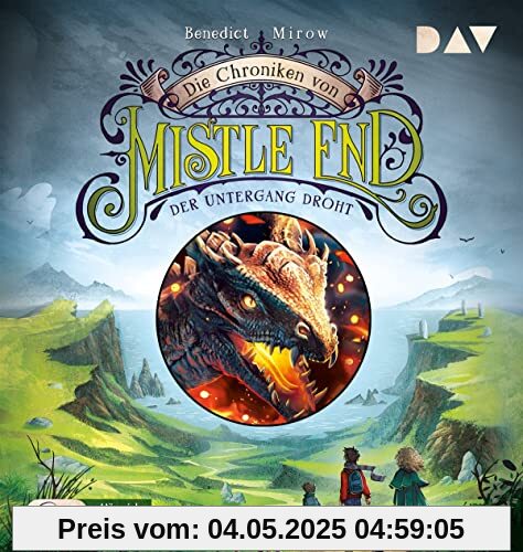 Die Chroniken von Mistle End – Teil 3: Der Untergang droht: Hörspiel mit Berno von Cramm, Jona Mues u.v.a. (2 mp3-CDs)