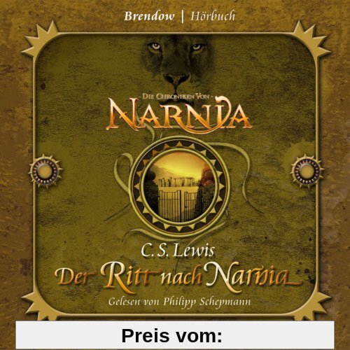 Die Chroniken von Narnia: Der Ritt nach Narnia. 4 CDs