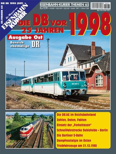 Die DB vor 25 Jahren - 1998 Ausgabe Ost (Die DB vor 25 Jahren - Ost)