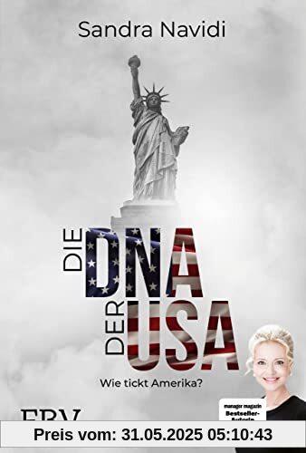 Die DNA der USA: Wie tickt Amerika? Die DNA der USA: Wie tickt Amerika?