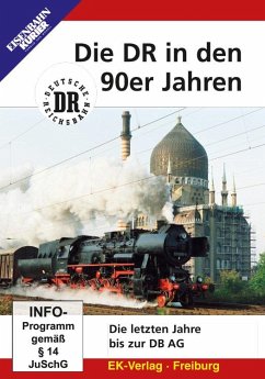 Die DR in den 90er Jahren, 1 DVD-Video von EK-Verlag