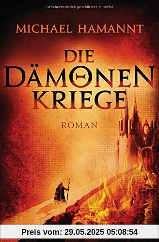 Die Dämonenkriege: Roman (Die Dämonenkriege-Reihe, Band 1)