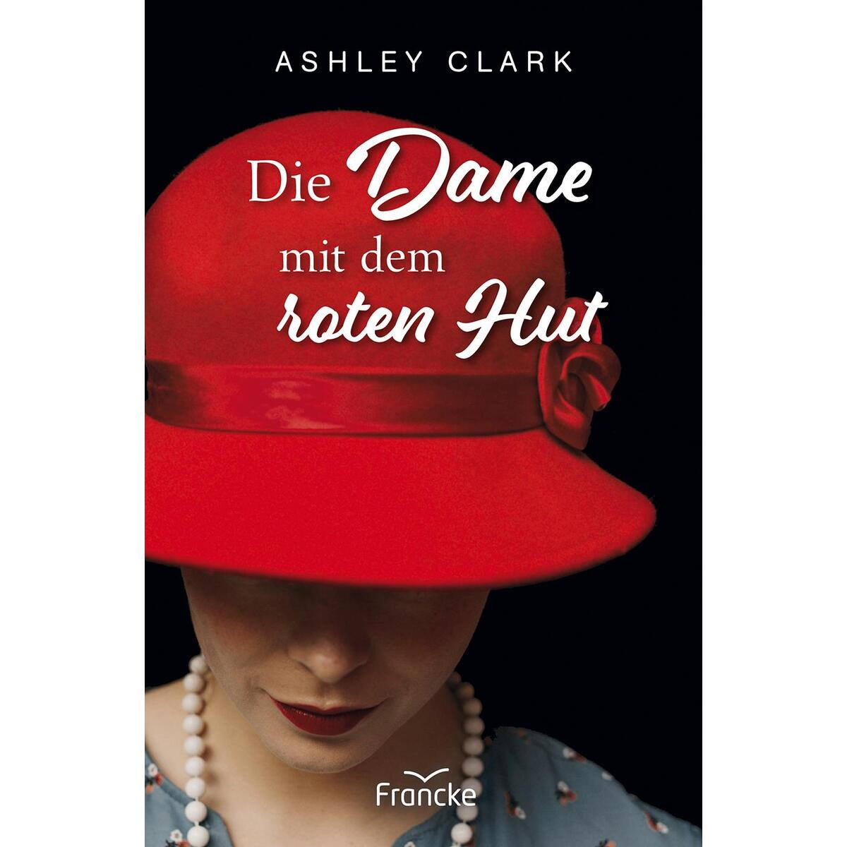 Die Dame mit dem roten Hut von Francke-Buch GmbH