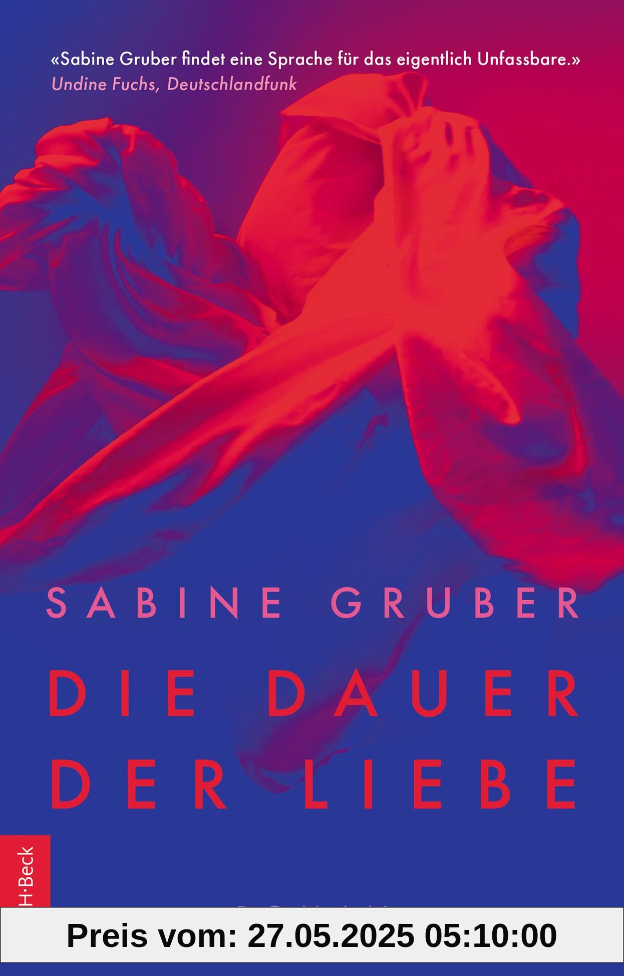 Die Dauer der Liebe: Roman