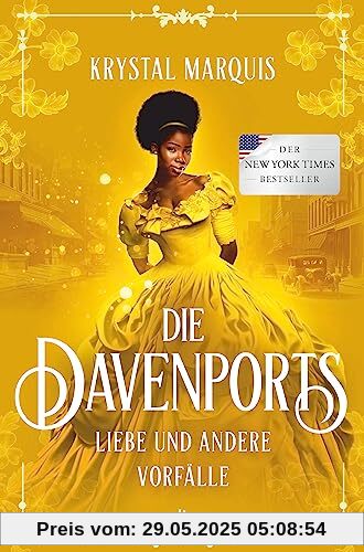 Die Davenports – Liebe und andere Vorfälle: Der ›New York Times‹-Bestseller – eine Liebes- und Familiengeschichte in der Black Community der Jahrhundertwende Die Davenports – Liebe und andere Vorfälle: Der ›New York Times‹-Bestseller – eine Liebes- und Familiengeschichte in der Black Community der Jahrhundertwende