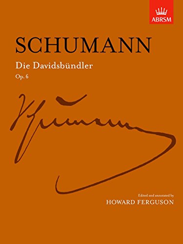 Die Davidsbündler, Op. 6 (Signature Series (ABRSM))