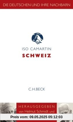 Die Deutschen und ihre Nachbarn: Schweiz