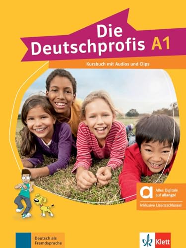 Die Deutschprofis A1 - Hybride Ausgabe allango: Kursbuch mit Audios und Clips inklusive Lizenzschlüssel allango (24 Monate)