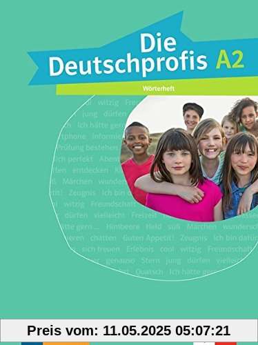 Die Deutschprofis A2: Wörterheft Die Deutschprofis A2: Wörterheft