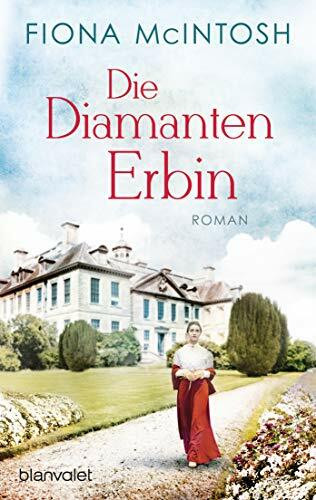 Die Diamantenerbin: Roman Die Diamantenerbin: Roman