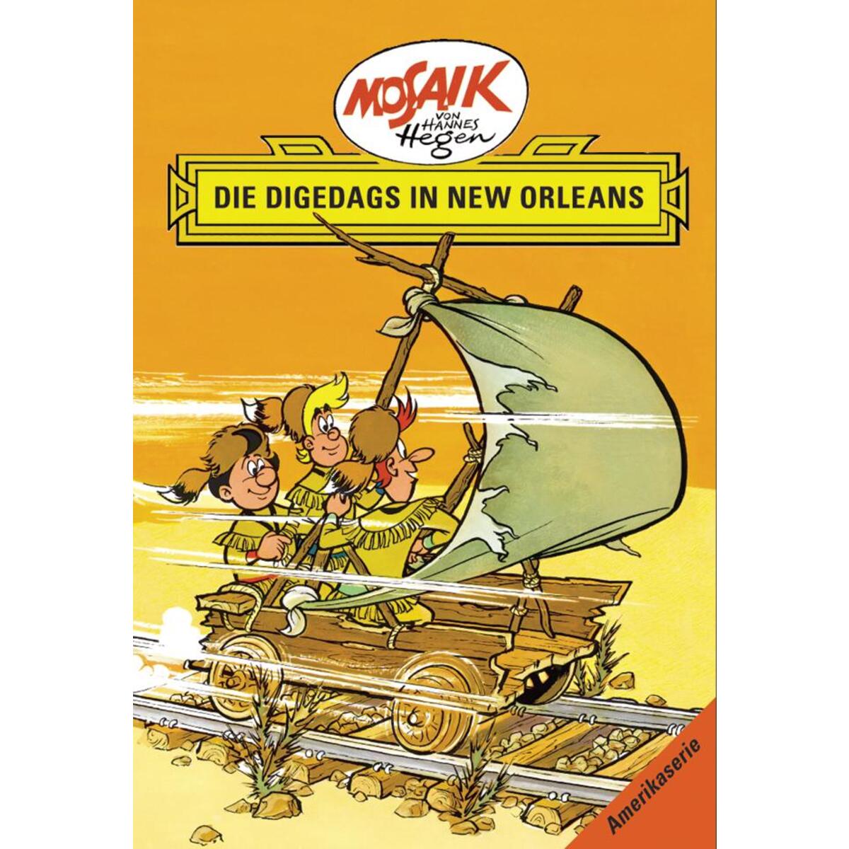 Die Digedags, Amerikaserie 07. Die Digedags in New Orleans von Tessloff Verlag