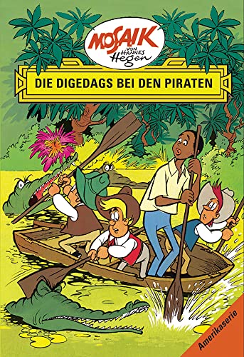 Die Digedags bei den Piraten Die Digedags bei den Piraten