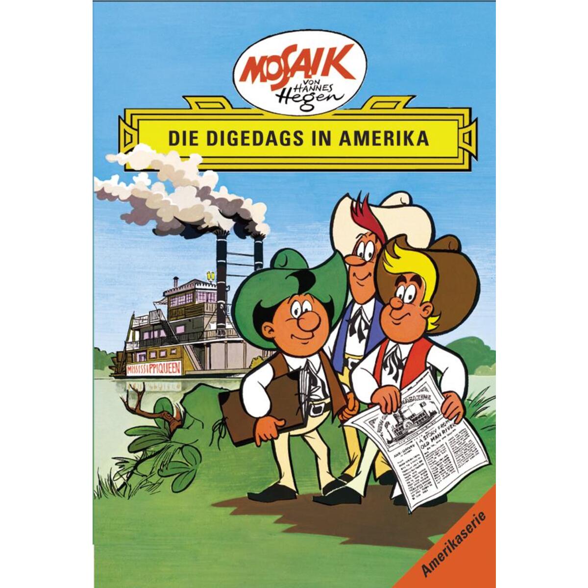 Die Digedags. Amerikaserie 01. Die Digedags in Amerika Die Digedags. Amerikaserie 01. Die Digedags in Amerika von Tessloff Verlag